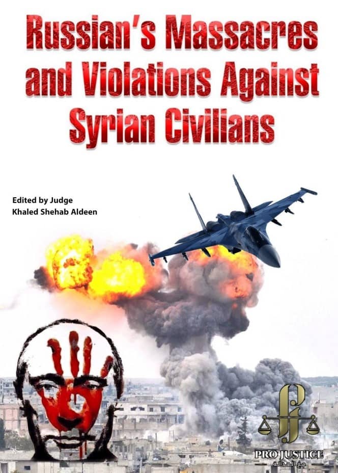 Russia's Massacres and Violations against Syrian Civilians2022